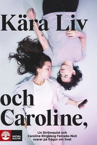 Kära Liv och Caroline (e-bok)