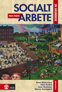 Socialt arbete : en grundbok som bok, ljudbok eller e-bok.