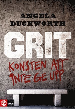 Grit : konsten att inte ge upp (häftad)