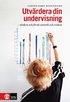 Utvärdera din undervisning : värdera och förstå statistik och evidens