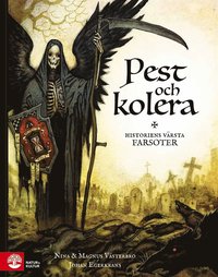 Pest och kolera (e-bok)