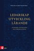 Ledarskap, utveckling, lrande : grundbok fr rektorer och frskolechefer