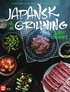 Japansk grillning : Yakitori, yakiniku och koreansk BBQ
