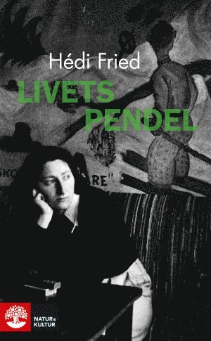 Livets pendel : fragment, erfarenheter, insikter (inbunden)