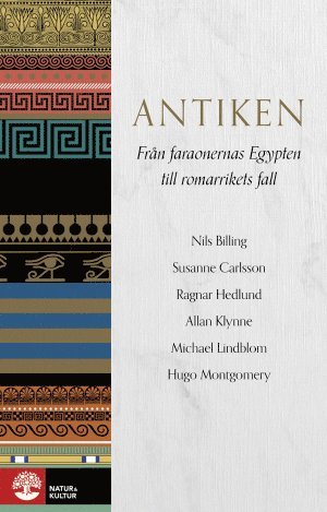 Antiken : frn faraonernas Egypten till romarrikets fall (pocket)
