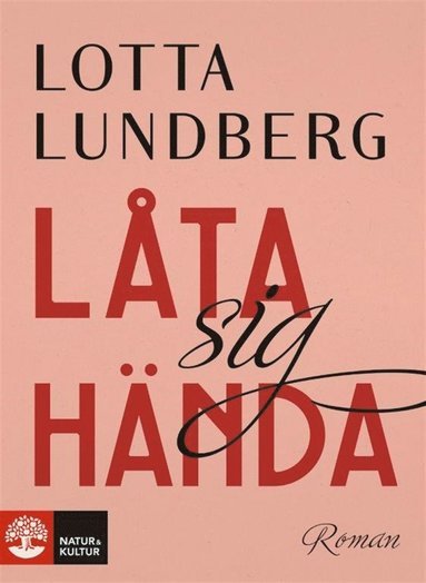L�ta sig h�nda (inbunden)