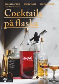 Cocktails på flaska (inbunden)