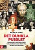 Det dunkla pusslet : Spionagets historia - fr�n faraos �gon och �ron till g