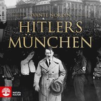 Hitlers Mnchen (ljudbok)
