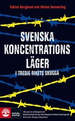 Svenska koncentrationsl�ger i Tredje rikets skugga (inbunden)