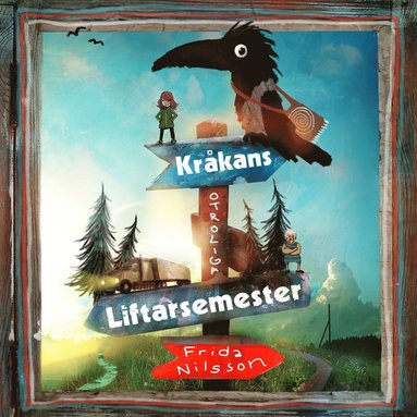 Kr�kans otroliga liftarsemester