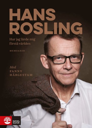 Hur jag lrde mig frst vrlden (inbunden)