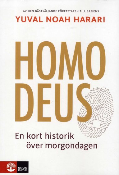 Homo Deus : en kort historik �ver morgondagen (inbunden)