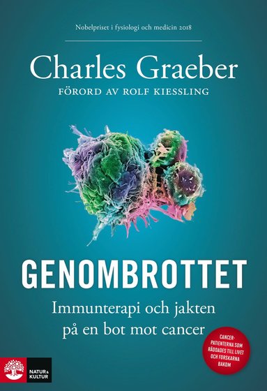Genombrottet : Immunterapi och jakten p� en bot mot cancer (h�ftad)