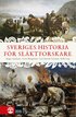 Sveriges historia f�r sl�ktforskare