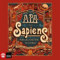 Från apa till sapiens : mänsklighetens historia (ljudbok)