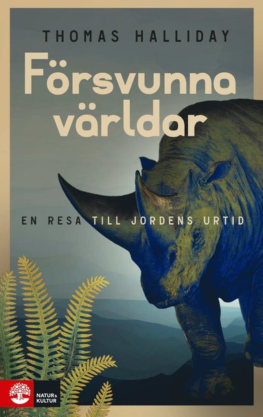 Frsvunna vrldar : en resa till jordens urtid (inbunden)