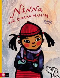 Ninna och dumma mamma (inbunden)