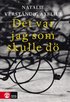 Det var jag som skulle dö