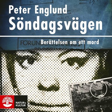 Sndagsvgen : berttelsen om ett mord