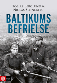 Baltikums befrielse (inbunden)