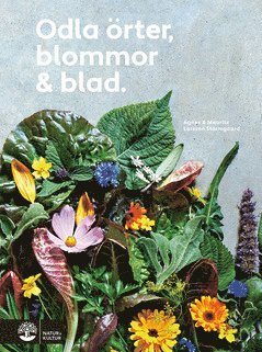 Odla �rter, blommor & blad
