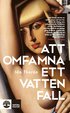 Att omfamna ett vattenfall