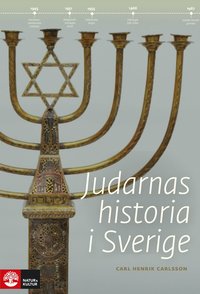 Judarnas historia i Sverige (inbunden)