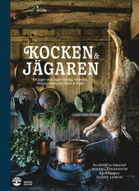 Kocken & jägaren (e-bok)