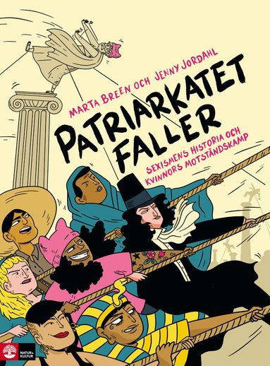 Patriarkatet faller : sexismens historia och kvinnors motstndskamp (inbunden)