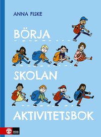 Omslag: Börja skolan : aktivitetsbok
