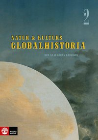 Natur & Kulturs globalhistoria 2 : Kultur och makt (inbunden)