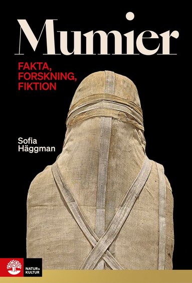 Mumier : fakta, forskning, fiktion (pocket)