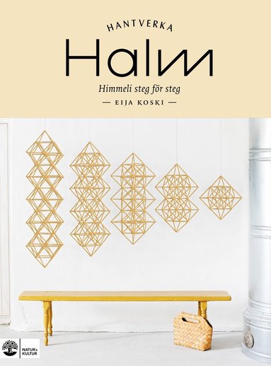 Halm : himmeli steg fr steg (inbunden)