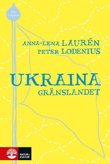 Ukraina : grnslandet (inbunden)