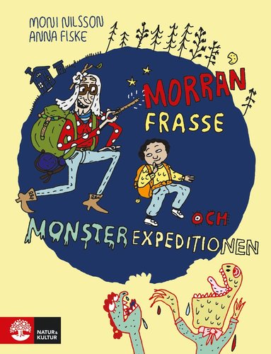 Morran, Frasse och Monsterexpeditionen (inbunden)