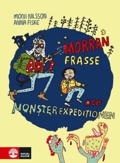 Morran, Frasse och Monsterexpeditionen (e-bok)