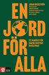 En jord för alla : ett manifest för mänsklighetens överlevnad