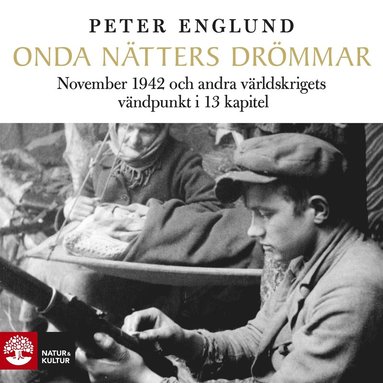 Onda ntters drmmar : november 1942 och andra vrldskrigets vndpunkt (ljudbok)