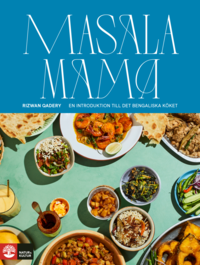 Masala mama : en introduktion till det bengaliska kket (inbunden)