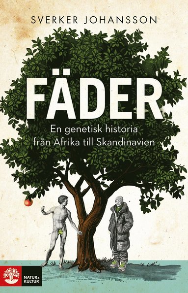 Fder : en genetisk historia frn Afrika till Skandinavien (inbunden)