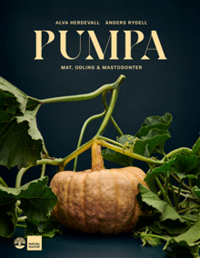 Omslag: Pumpa : mat, odling & mastodonter