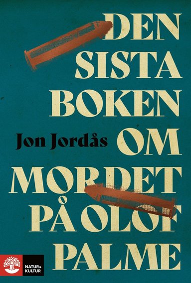 Den sista boken om mordet p� Olof Palme (inbunden)