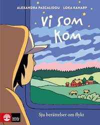 Omslag: Vi som kom : sju berättelser om flykt