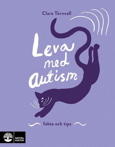 Leva med autism : Fakta och tips (inbunden)