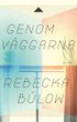 Genom vggarna