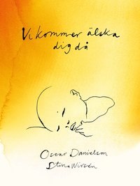 Omslag: Vi kommer älska dig då