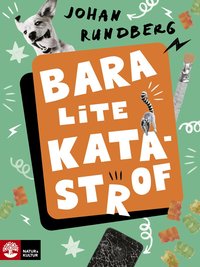 Omslag: Bara lite katastrof