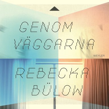 Genom v�ggarna (pocket)