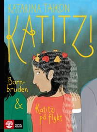 Omslag för Katitzi barnbruden & Katitzi på flykt